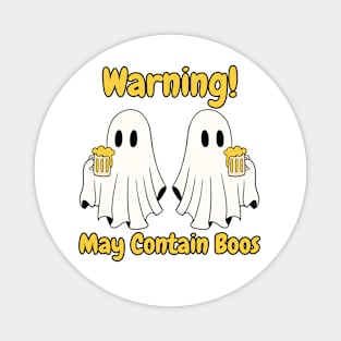 Warning! May Contain Boos Magnet